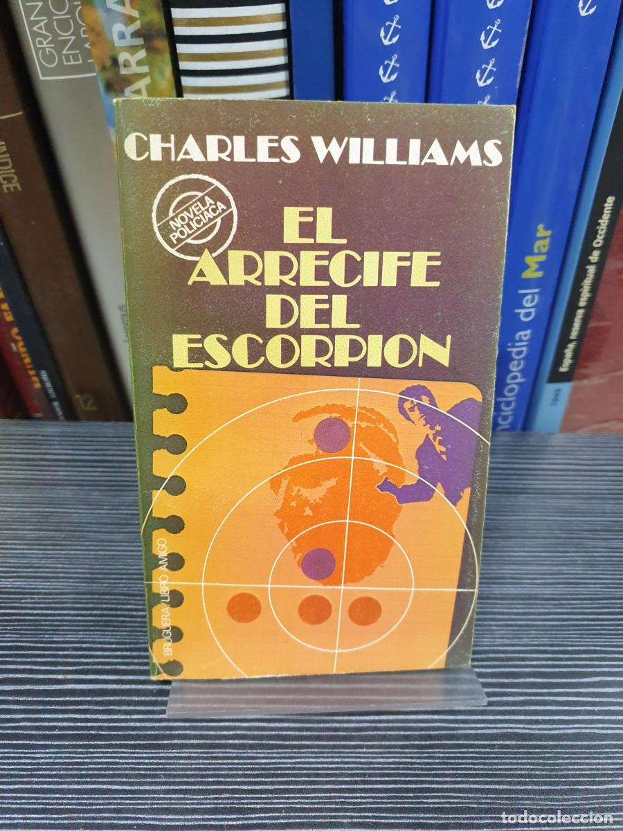 Libros: El arrecife del escorpi&oacute;n Charles Williams - Foto 1
