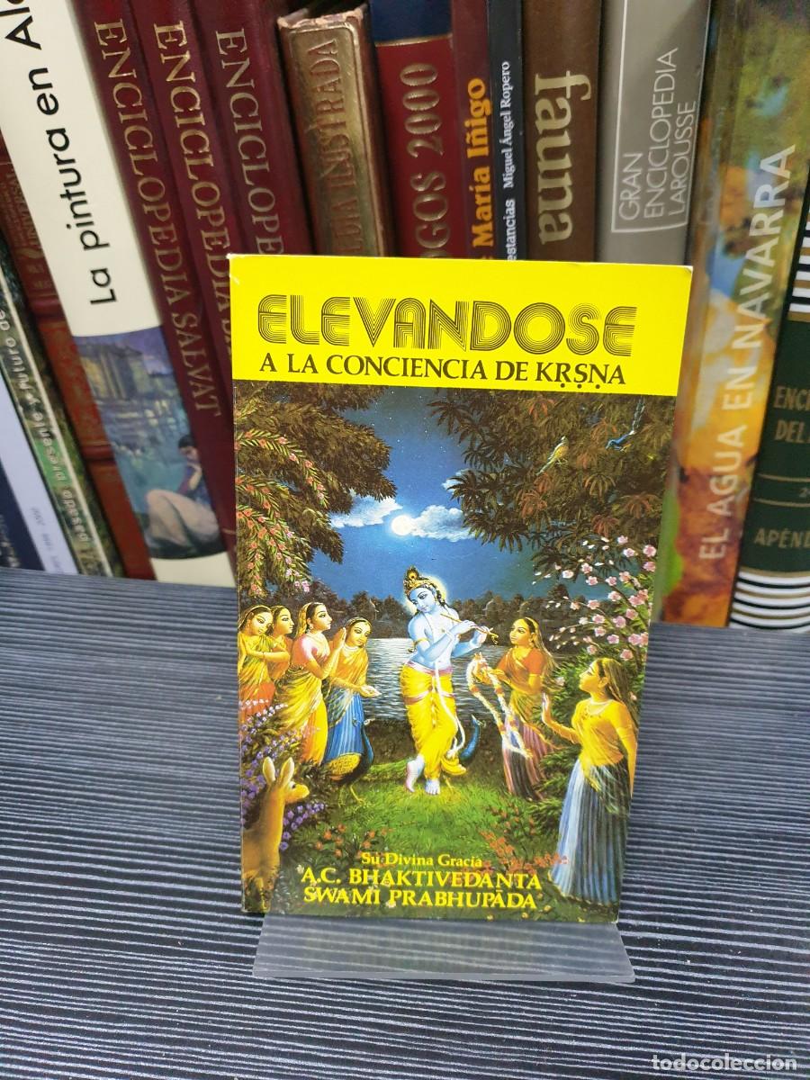 Libros: Elev&aacute;ndose a la Conciencia de Krsna A.C. Bhaktivedanta - Foto 1