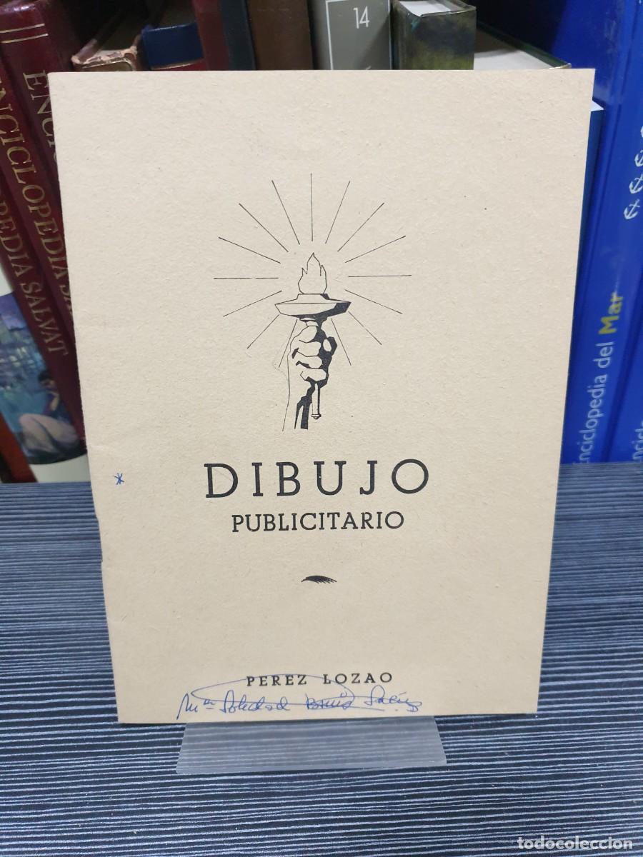 Libros: Dibujo Publicitario Francisco P&eacute;rez Lozao - Foto 1