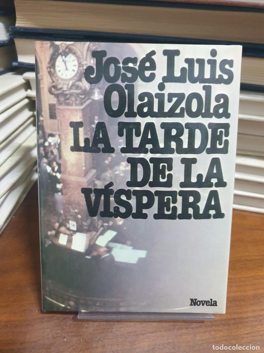 Libros: La tarde de la v&iacute;spera Jos&eacute; Luis Olaizola - Foto 1