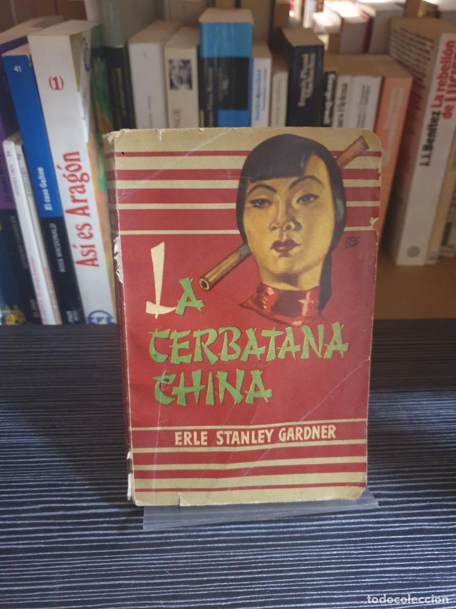 Libros: La Cerbatana China Erle Stanley Gardner - Foto 1