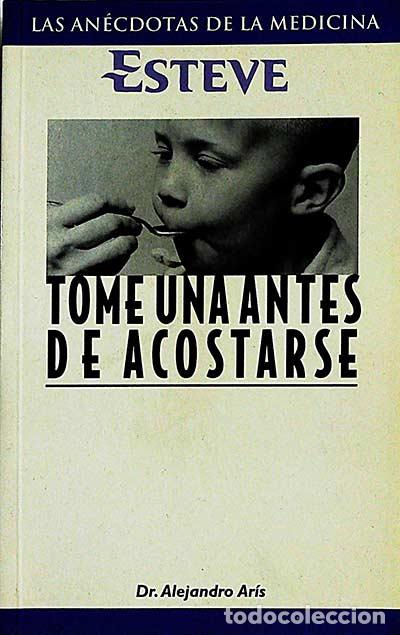 Libros: Tome una antes de acostarse - Alejandro Ar&iacute;s - Foto 1