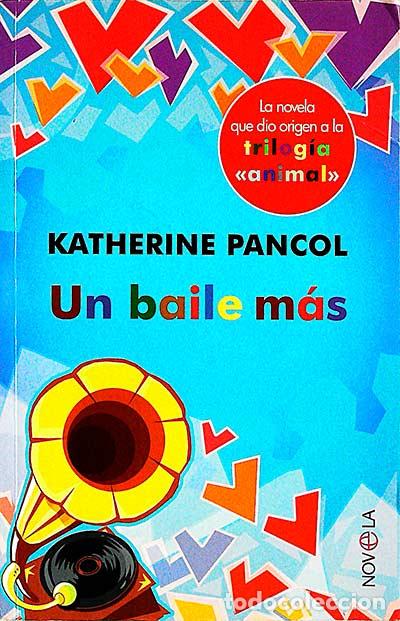 Libros: Un baile m&aacute;s - Katherine Pancol - Foto 1