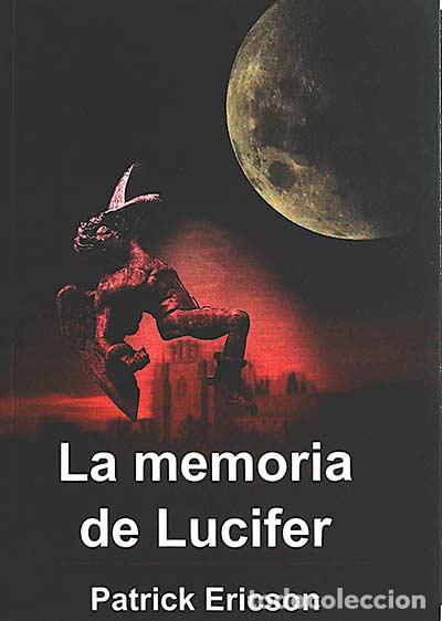 Libros: La memoria de Lucifer - Patrick Ericson - Foto 1