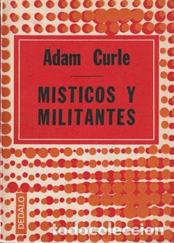 Libros: M&iacute;sticos y militantes - Adam Curle - Foto 1