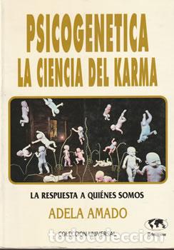 Libros: Psicogen&eacute;tica. La ciencia del Karma - Adela Amado - Foto 1