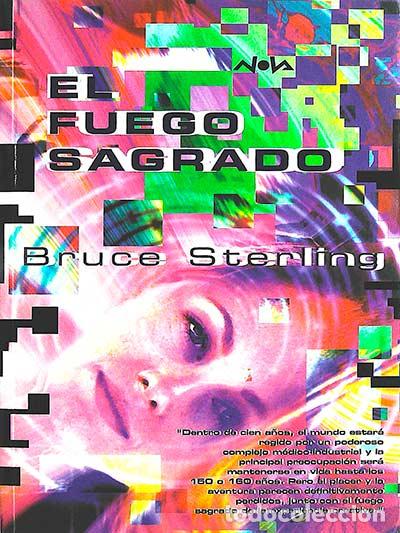 Libros: El fuego sagrado - Sterling, Bruce - Foto 1