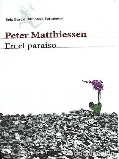 Libros: En el para&iacute;so - Peter Matthiessen - Foto 1
