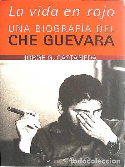 Libros: La vida en rojo - Jorge G. Casta&ntilde;eda - Foto 1