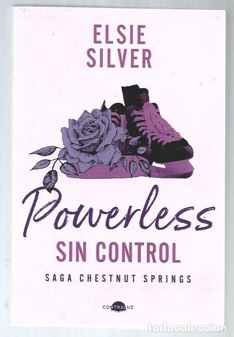 Libros: POWERLESS: SIN CONTROL. SAGA CHESTNUT SPRINGS - SILVER, ELSIE - Foto 1