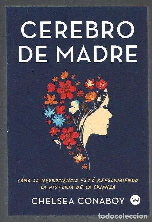 Libros: CEREBRO DE MADRE - CONABOY, CHELSEA - Foto 1