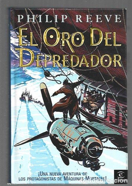 Libros: ORO DEL DEPREDADOR - EL - REEVE, PHILIP - Foto 1