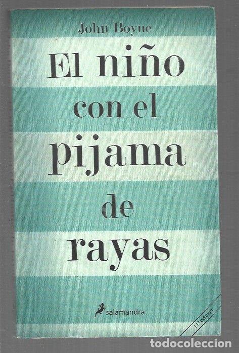 Libros: NI&Ntilde;O CON EL PIJAMA DE RAYAS - EL - BOYNE, JOHN - Foto 1