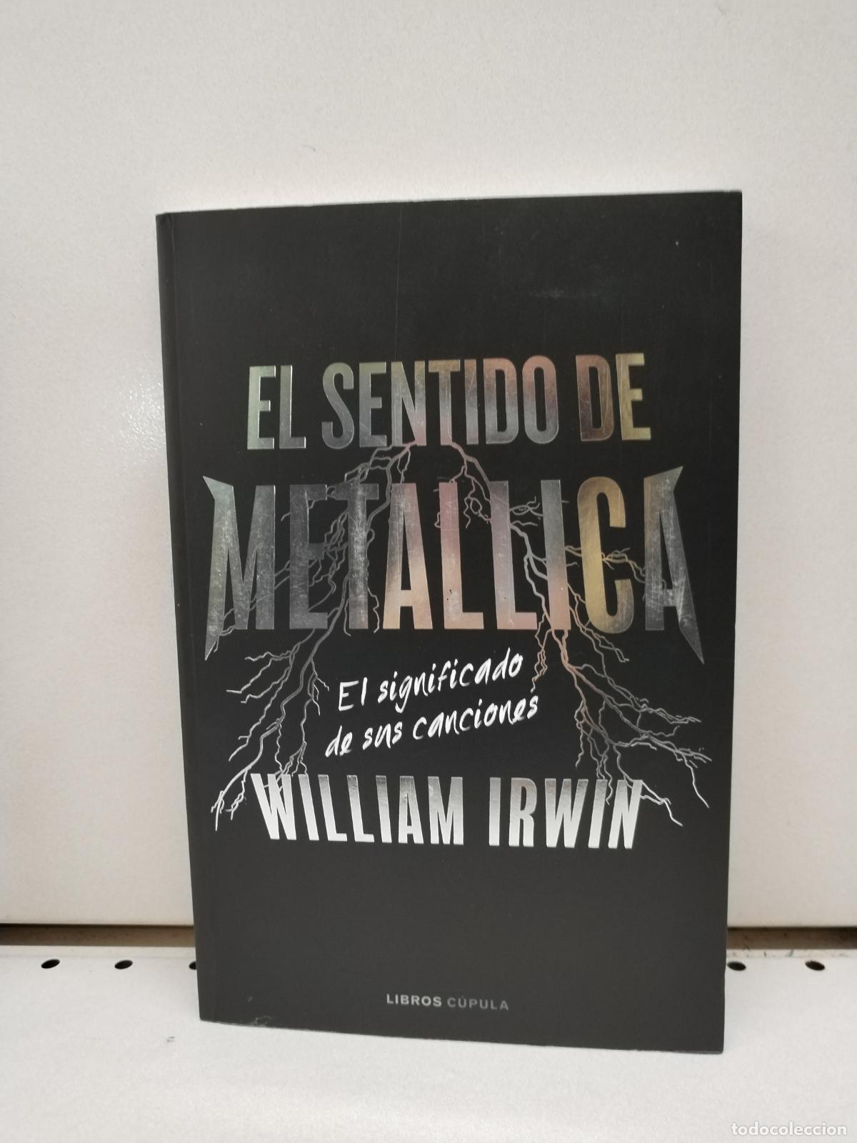 Libros: El sentido de Metallica - Irwin, William - Foto 1