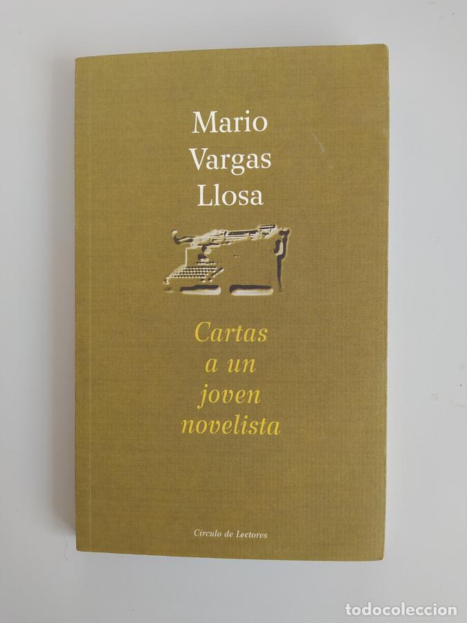 Libros: Cartas A Un Joven Novelista. - Mario Vargas Llosa. TDK666