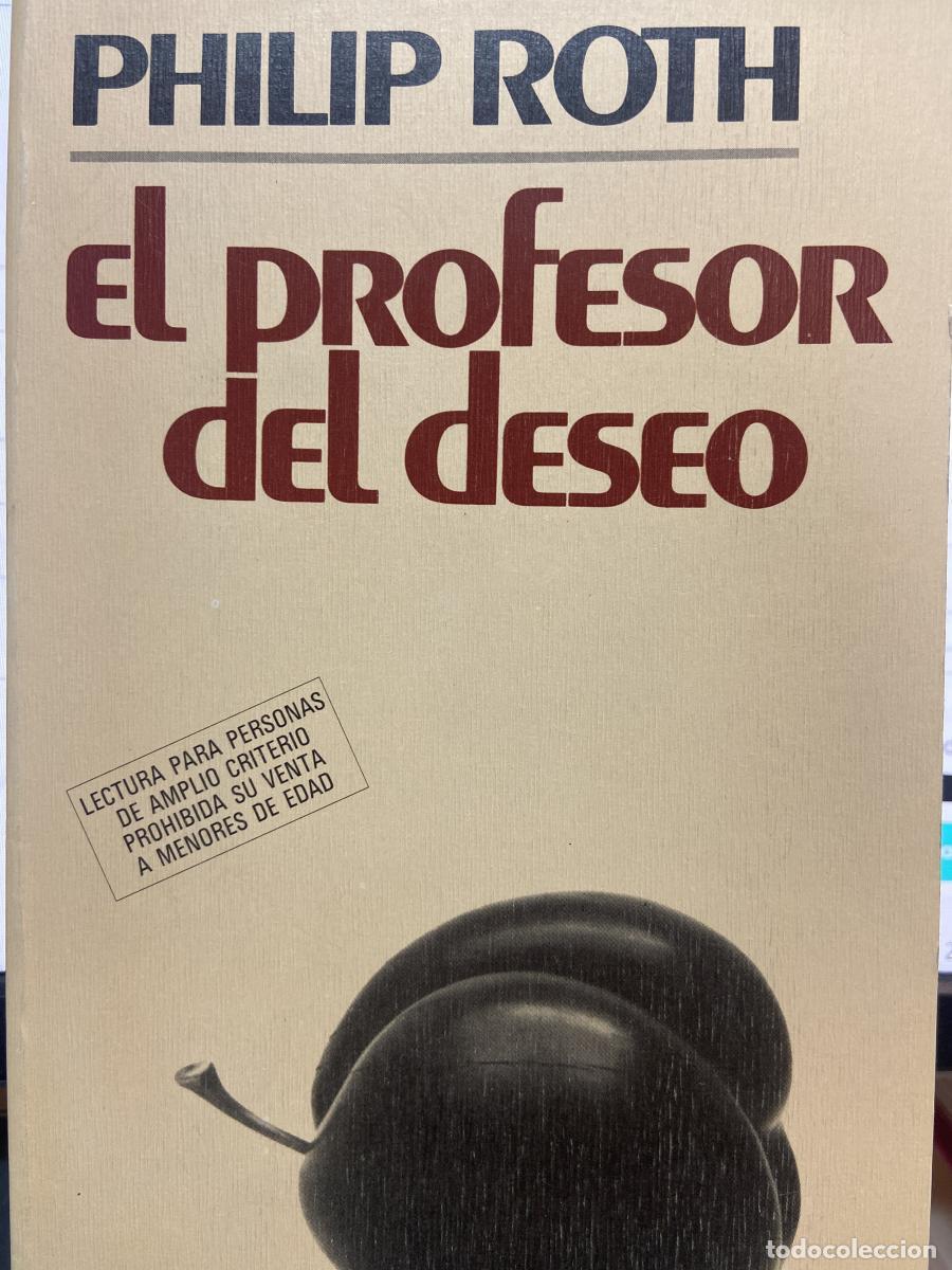 Libros: El profesor del deseo - Philip Roth - Foto 1