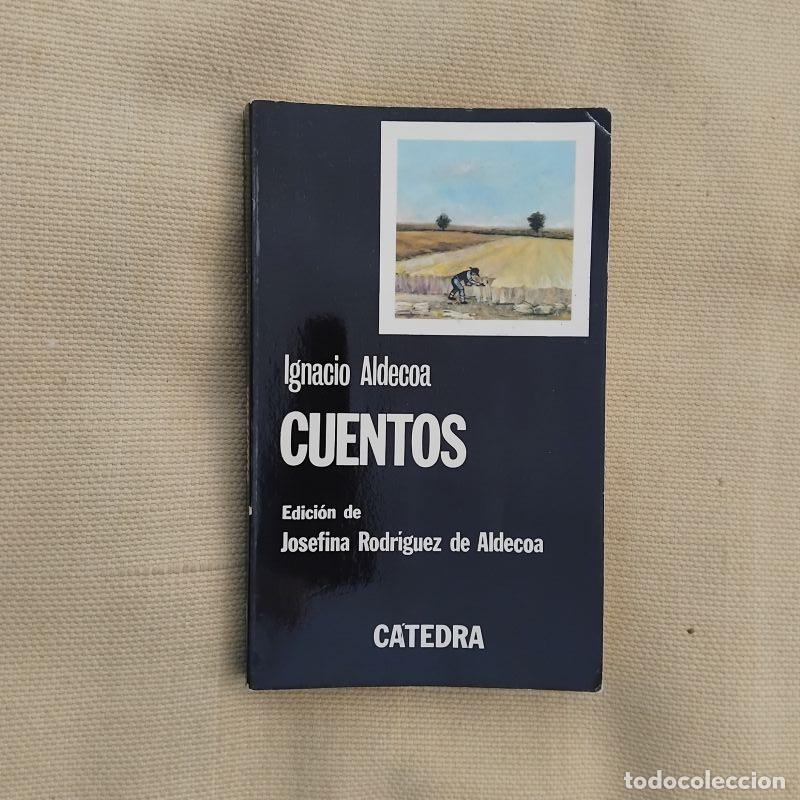 Libros: Cuentos - Ignacio Aldecoa. Edici&oacute;n de Josefina Rodr&iacute;guez de Aldecoa - Foto 1