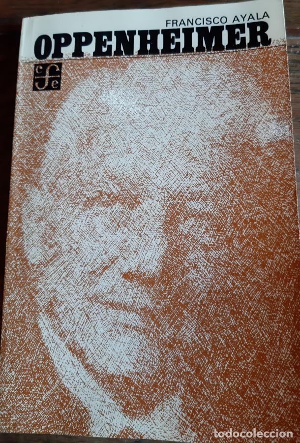 Libros: Oppenheimer - Francisco Ayala - Foto 1