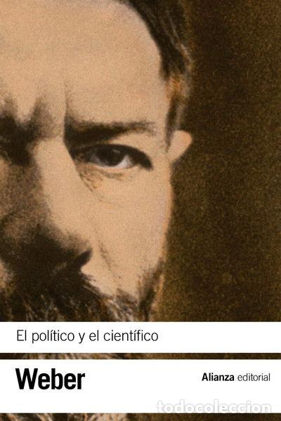 Libros: El pol&iacute;tico y el cient&iacute;fico- 9788420669397 - Foto 1