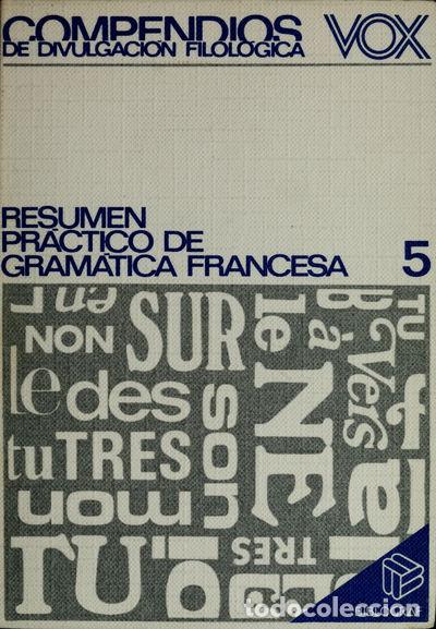 Libros: Resumen pr&aacute;ctico de gram&aacute;tica francesa- 9788471532633 - Foto 1