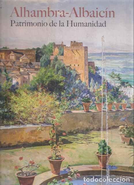 Libros: Alhambra-Albaic&iacute;n. Patrimonio de la Humanidad - VV. AA.