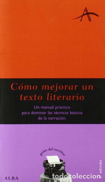 Libros: C&oacute;mo mejorar un texto literario- 9788484281153 - Foto 1