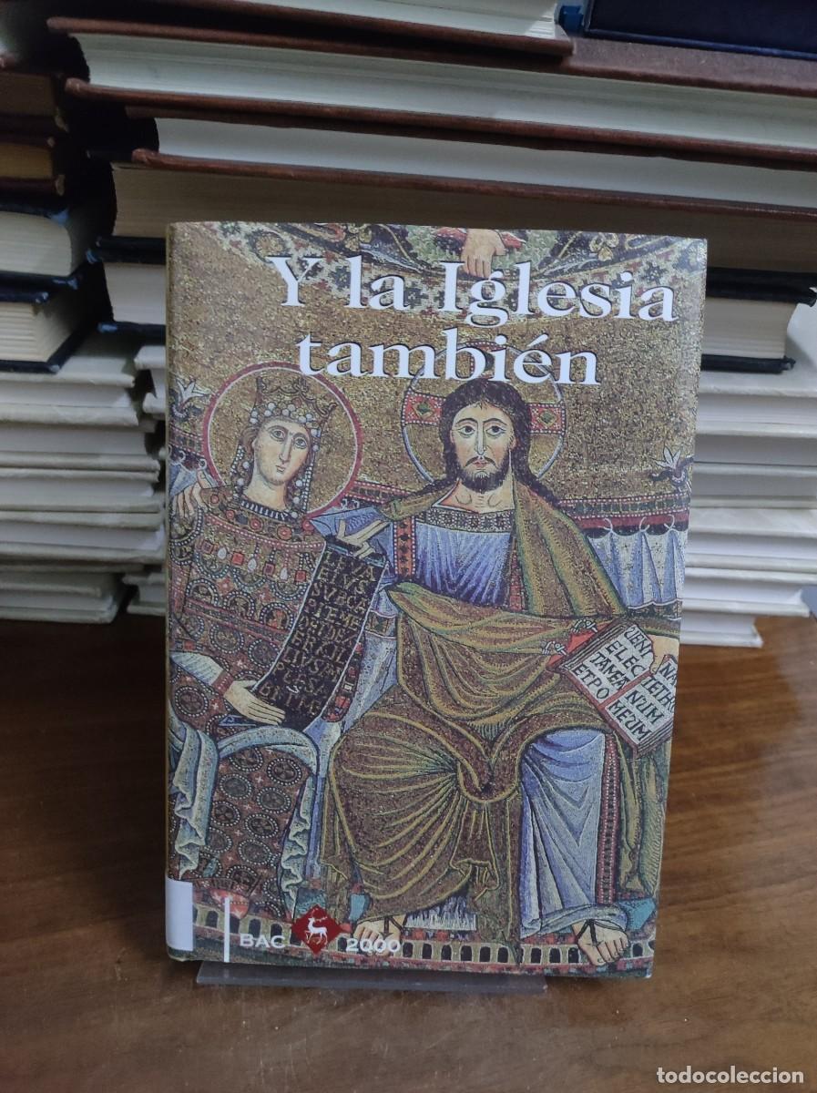 Libros: Y la Iglesia tambi&eacute;n Joaqu&iacute;n L. Ortega (ed.) - Foto 1