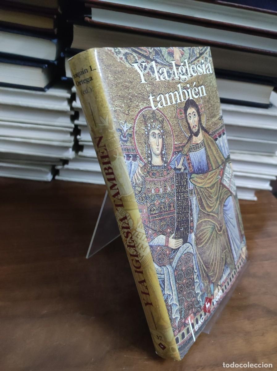 Libros: Y la Iglesia tambi&eacute;n Joaqu&iacute;n L. Ortega (ed.) - Foto 1