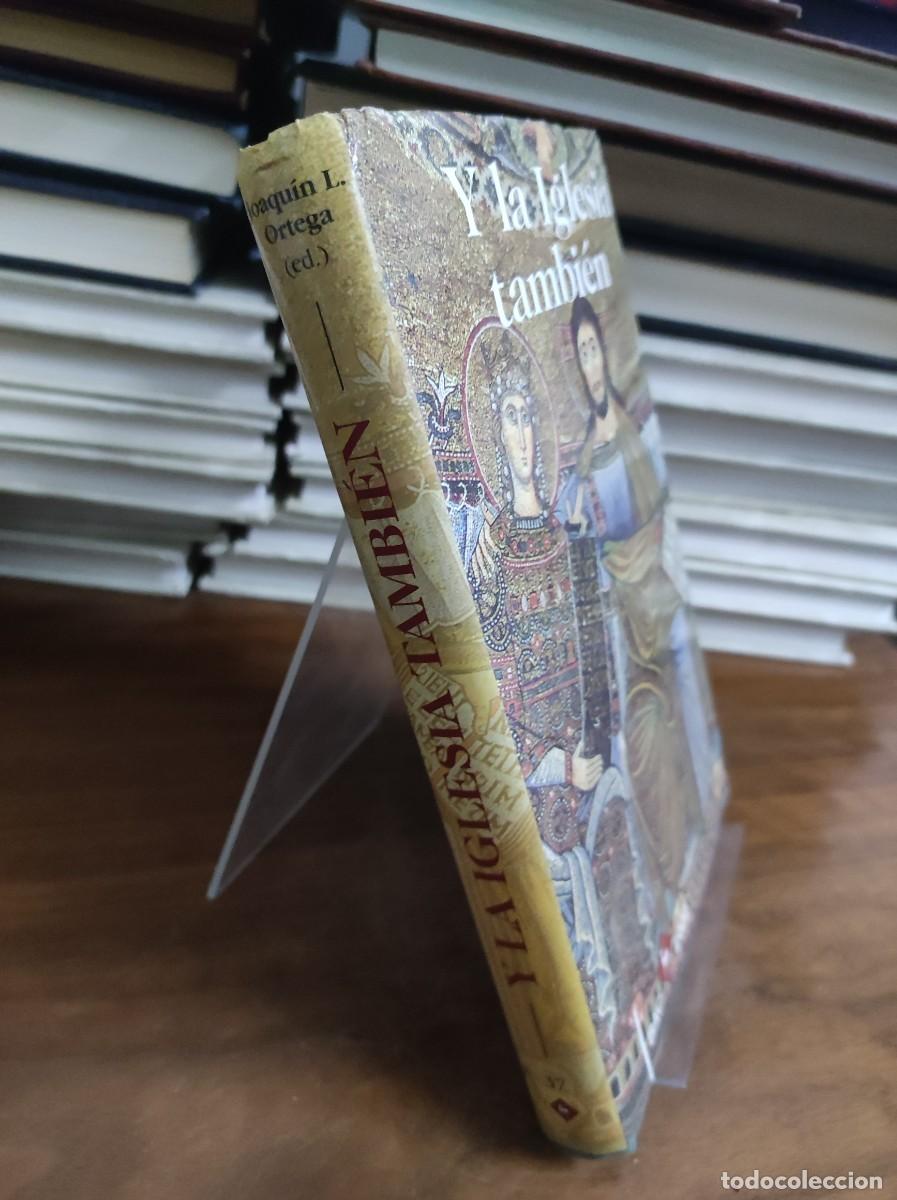 Libros: Y la Iglesia tambi&eacute;n Joaqu&iacute;n L. Ortega (ed.) - Foto 1