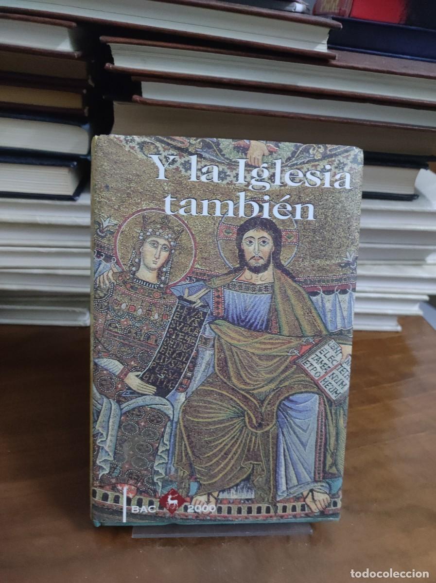Libros: Y la Iglesia tambi&eacute;n Joaqu&iacute;n L. Ortega (ed.) - Foto 2
