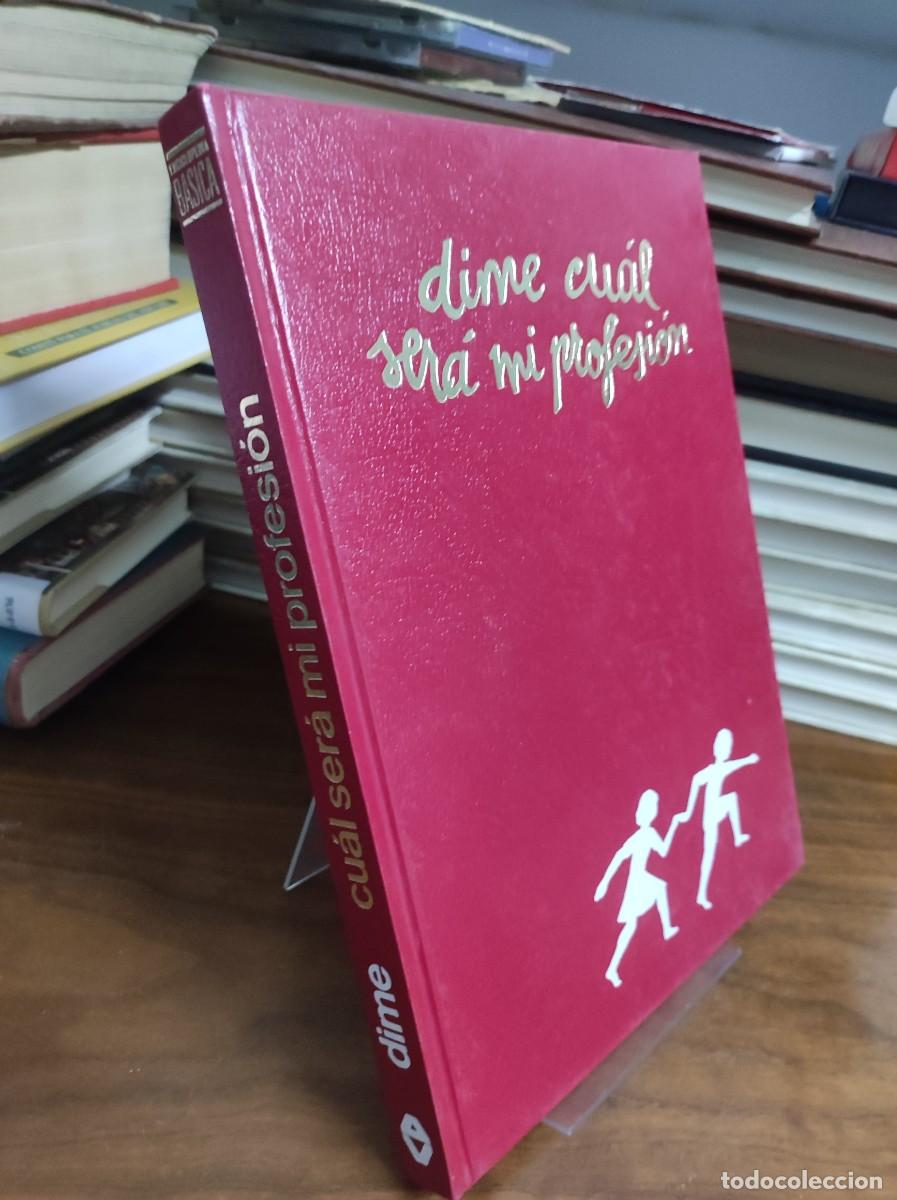 Libri di seconda mano: Dime cu&aacute;l ser&aacute; mi profesi&oacute;n Grolier / Dime