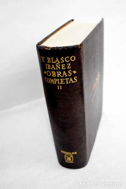 Libros: Obras completas: con una nota biobibliogr&aacute;fica, tomo II.- Blasco Ib&aacute;&ntilde;ez, Vicente