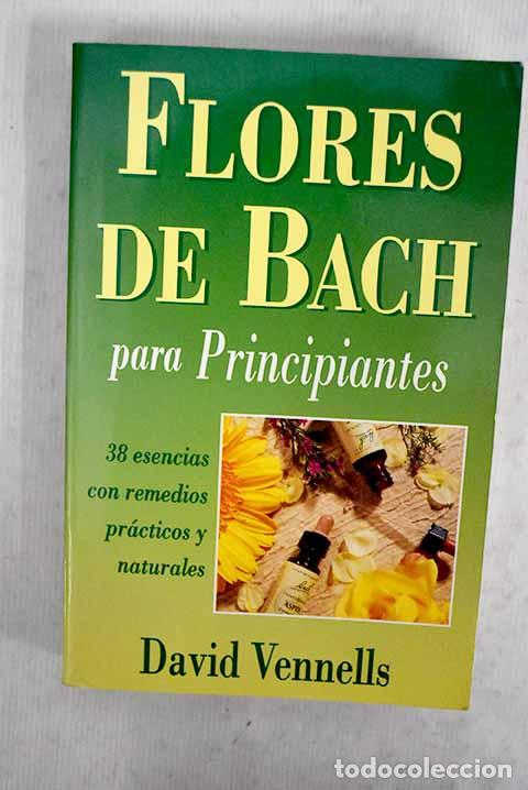 Libros: Flores de Bach para principiantes.- Vennells, David F.
