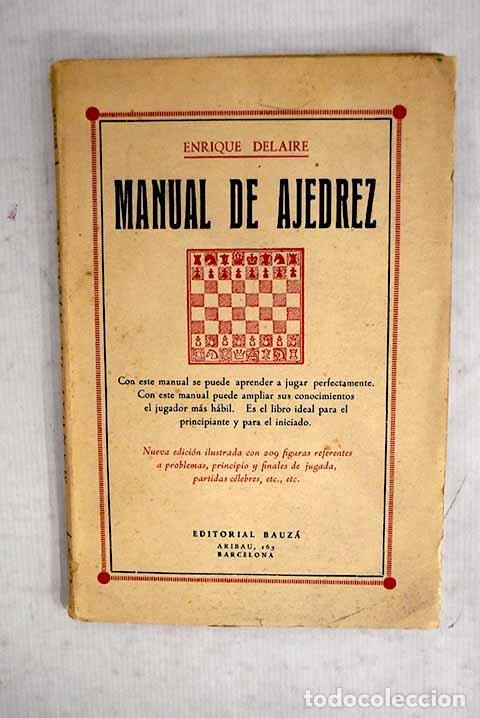 Libros: Manual de ajedrez: Delaire, Henri.- Delaire, Henri
