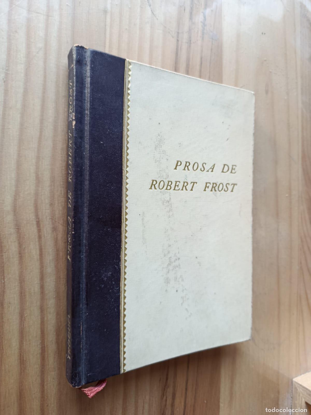 Libros: PROSA DE ROBERT FROST - ROBERT FROST - Foto 1