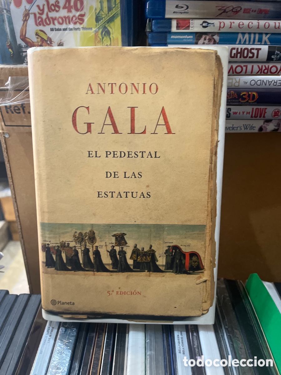 Libros: El pedestal de las estatuas, Antonio Gala, Planeta, 9&ordm; ed. - Foto 1
