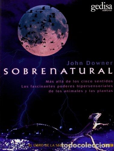 Libros: Sobrenatural - John Downer. - Foto 1