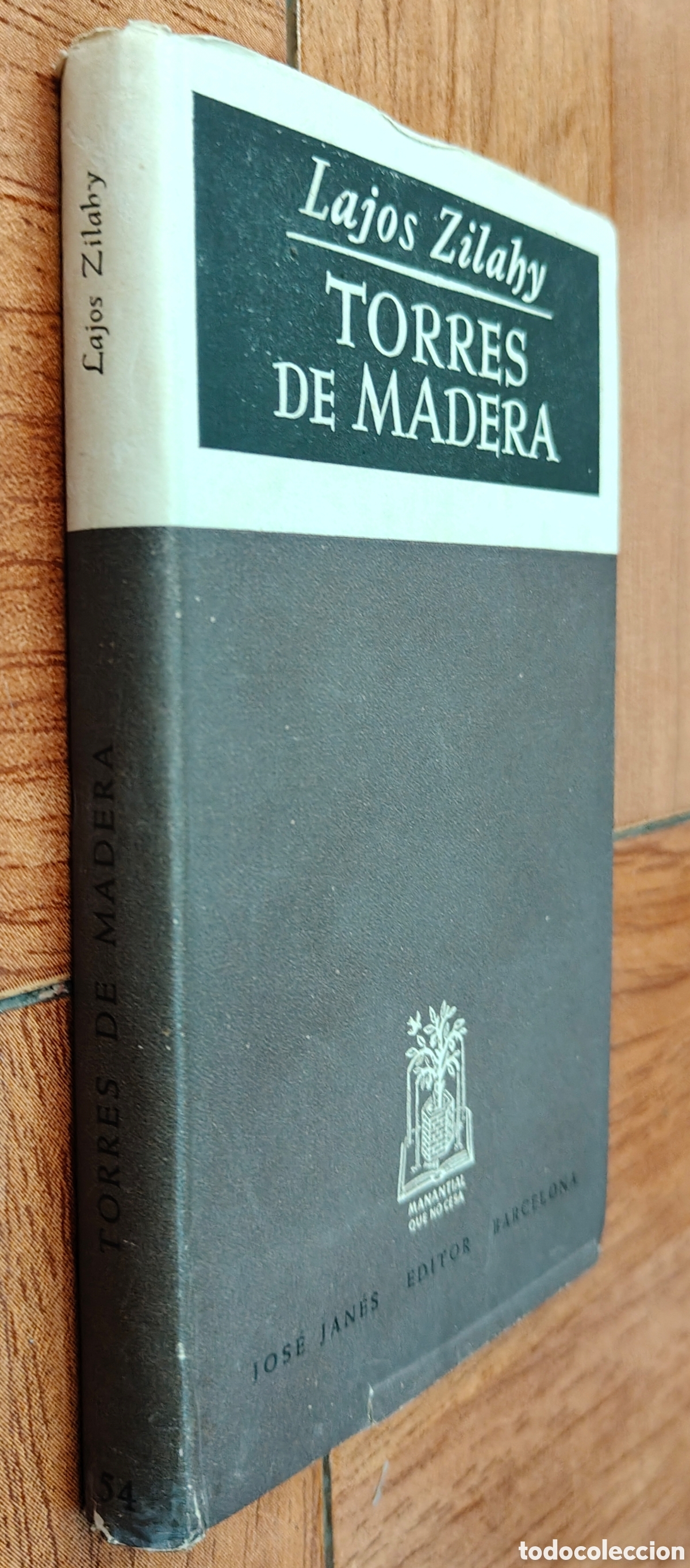 Libri di seconda mano: Torres de Madera � Jos&eacute; Jan&eacute;s 1948 - Lajos Zilahy