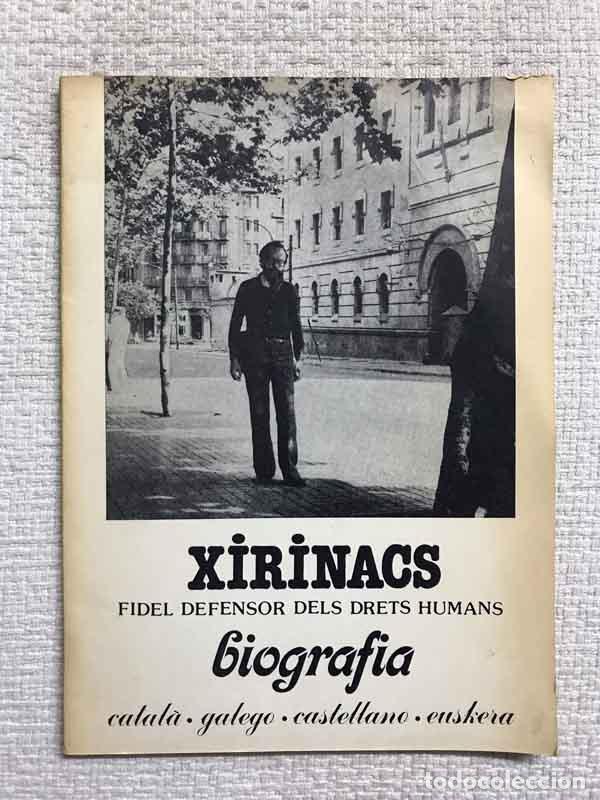 Libros: Xirinacs. Fidel defensor dels Drets Humans. Biografia - Foto 1