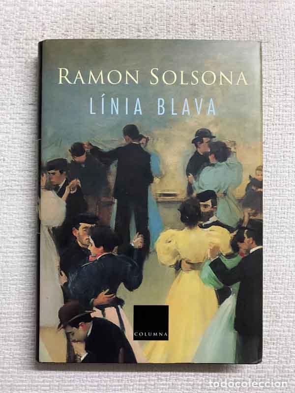 Libros: L&iacute;nia Blava - Ramon Solsona - Foto 1