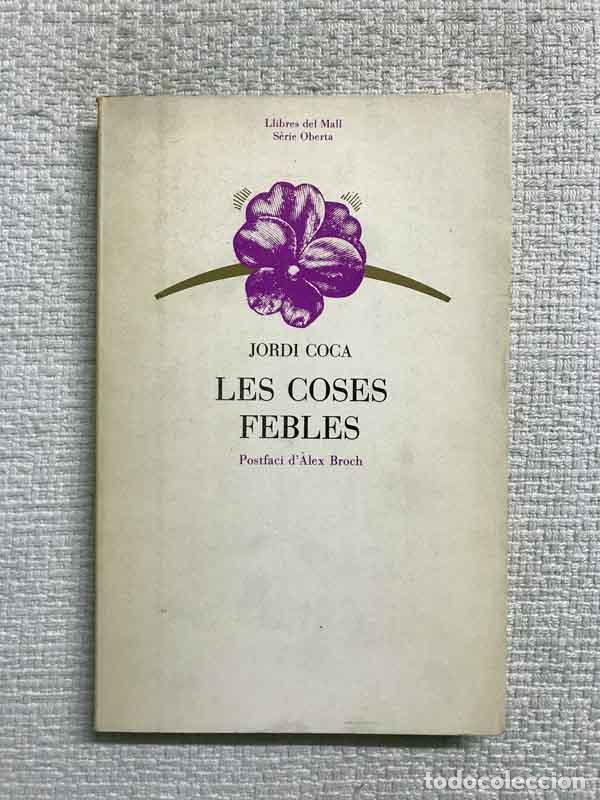 Libros: Les coses febles - Jordi Coca - Foto 1