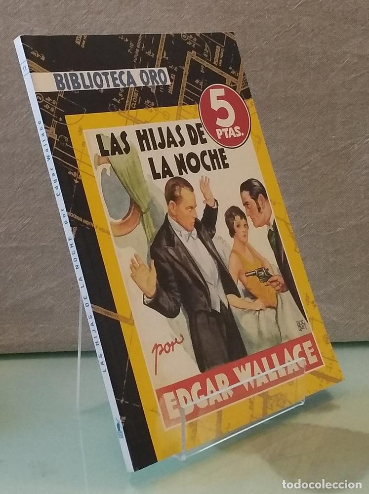 Libros: Las hijas de la noche (como NUEVO) - Edgar Wallace - Foto 1