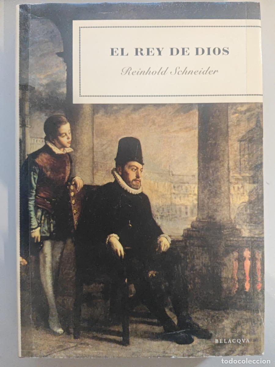 Libros: EL REY DE DIOS. - REINHOLD SCHNEIDER. TDK983 - Foto 1