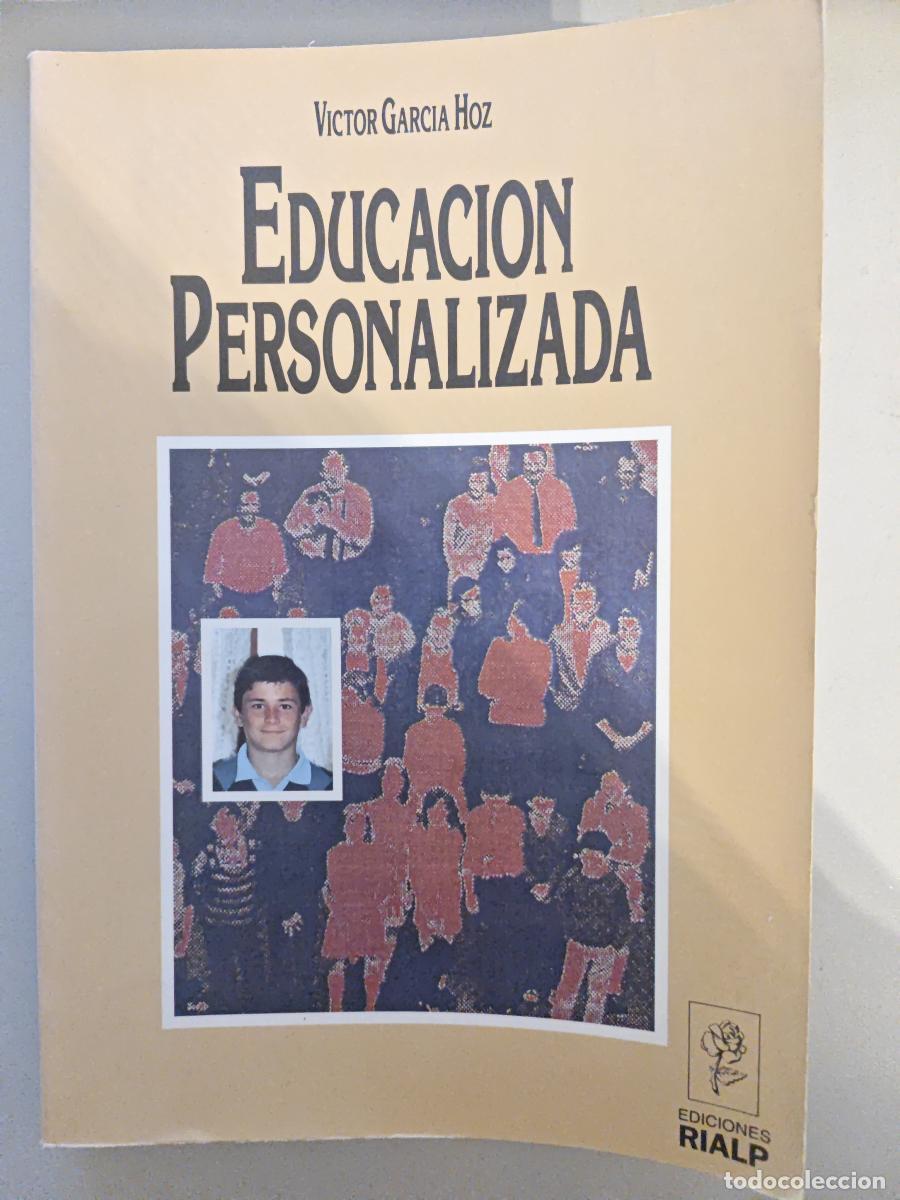 Libros: Educaci&oacute;n personalizada. - V&iacute;ctor Garc&iacute;a Hoz. TDK983