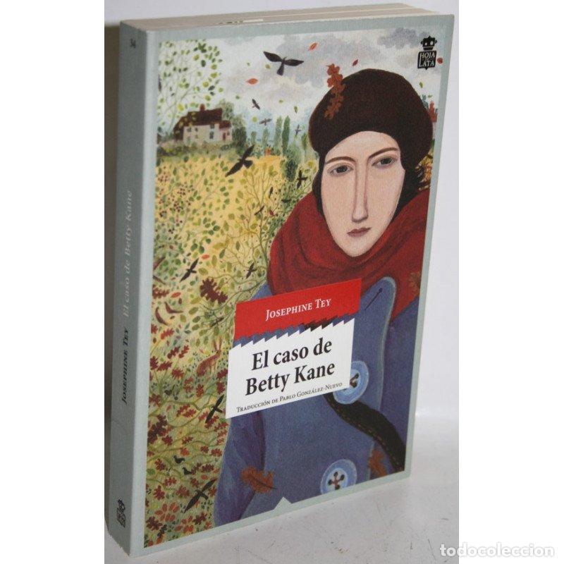 Libros: EL CASO DE BETTY KANE - TEY, Josephine - Foto 1