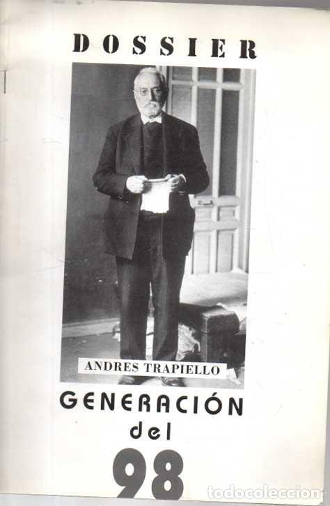 Libros: DOSSIER. GENERACI&Oacute;N DEL 98. - TRAPIELLO, Andr&eacute;s. - Foto 1