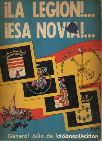 Libros: &iexcl;LA LEGION!...&iexcl;ESA NOVIA!... - TORRE GAL&Aacute;N, Julio de la .