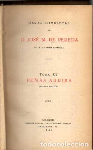Libros: PE&Ntilde;AS ARRIBA. TOMO XV. OBRAS COMPLETAS. - PEREDA, Jos&eacute; M. De.