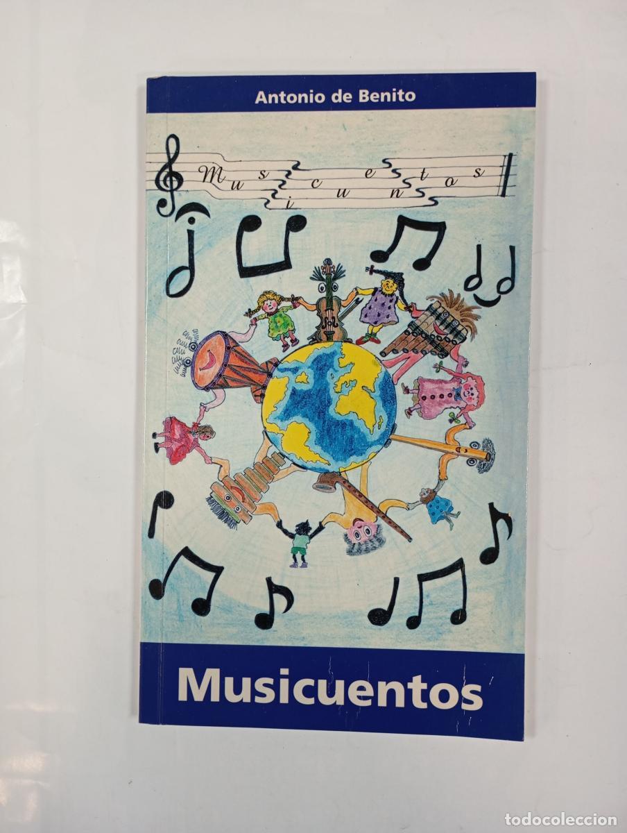 Libros: Musicuentos. - Antonio de Benito. TDK6 - Foto 1