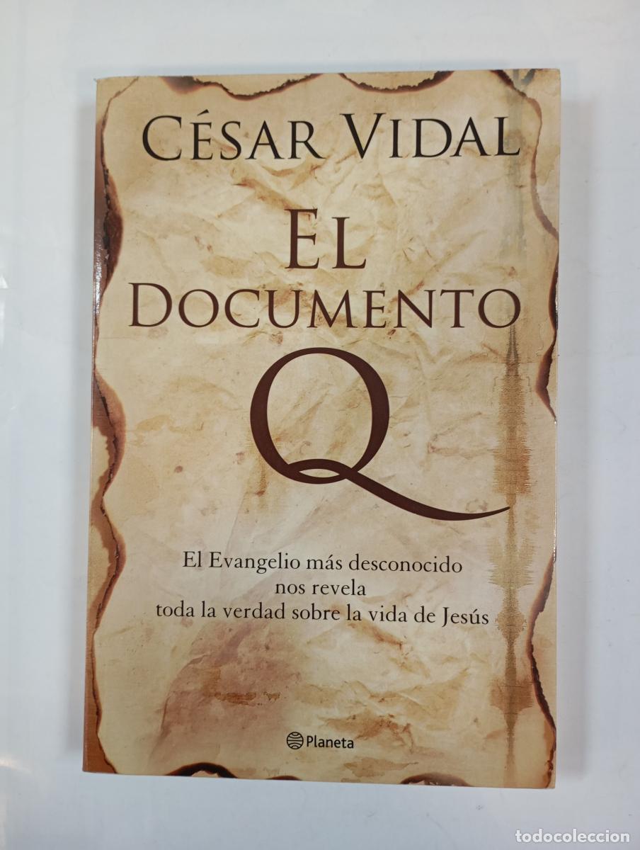 Libros: El documento Q. - C&eacute;sar Vidal. TDK6 - Foto 1